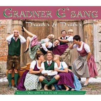 Drunter & Drüber - Gradner Gsang, CD