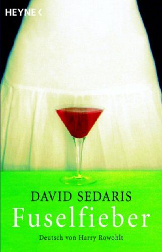 David Sedaris - Fuselfieber: Deutsch von Harry Rowohlt - Preis vom 30.09.2026 22:30:23 h
