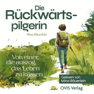 Die Rückwärtspilgerin - Mina Bäuerlein, Audio, 9783910552241