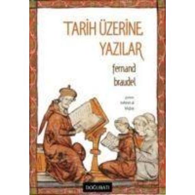 Tarih Üzerine Yazilar, Taschenbuch von Fernand Braudel, Dogu Bati Yayinlari