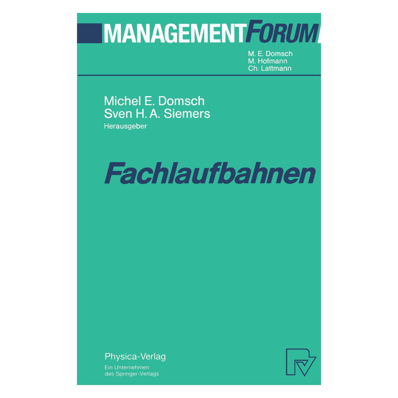 Physica Fachlaufbahnen (Deutsch, Softcover, Michel E. Domsch, Sven H.A. Siemers) (7392743)