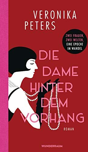 Veronika Peters - Die Dame hinter dem Vorhang: Roman - Preis vom 13.10.2026 11:25:28 h