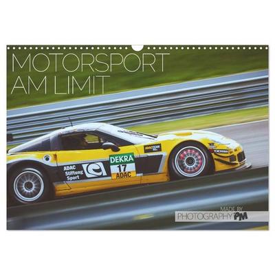 Motorsport am Limit 2027 (Wandkalender 2027 DIN A3 quer), CALVENDO Monatskalender