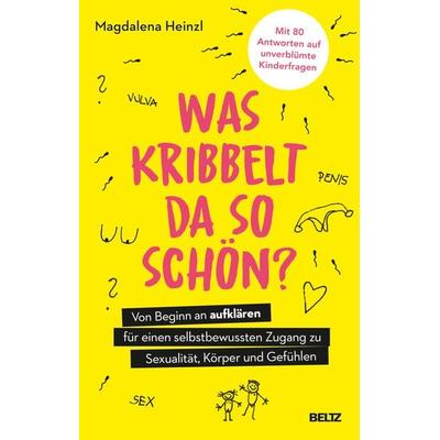 Was kribbelt da so schön?, Taschenbuch von Magdalena Heinzl, Beltz Verlagsgruppe GmbH & Co. KG, 978-3-407-86758-2
