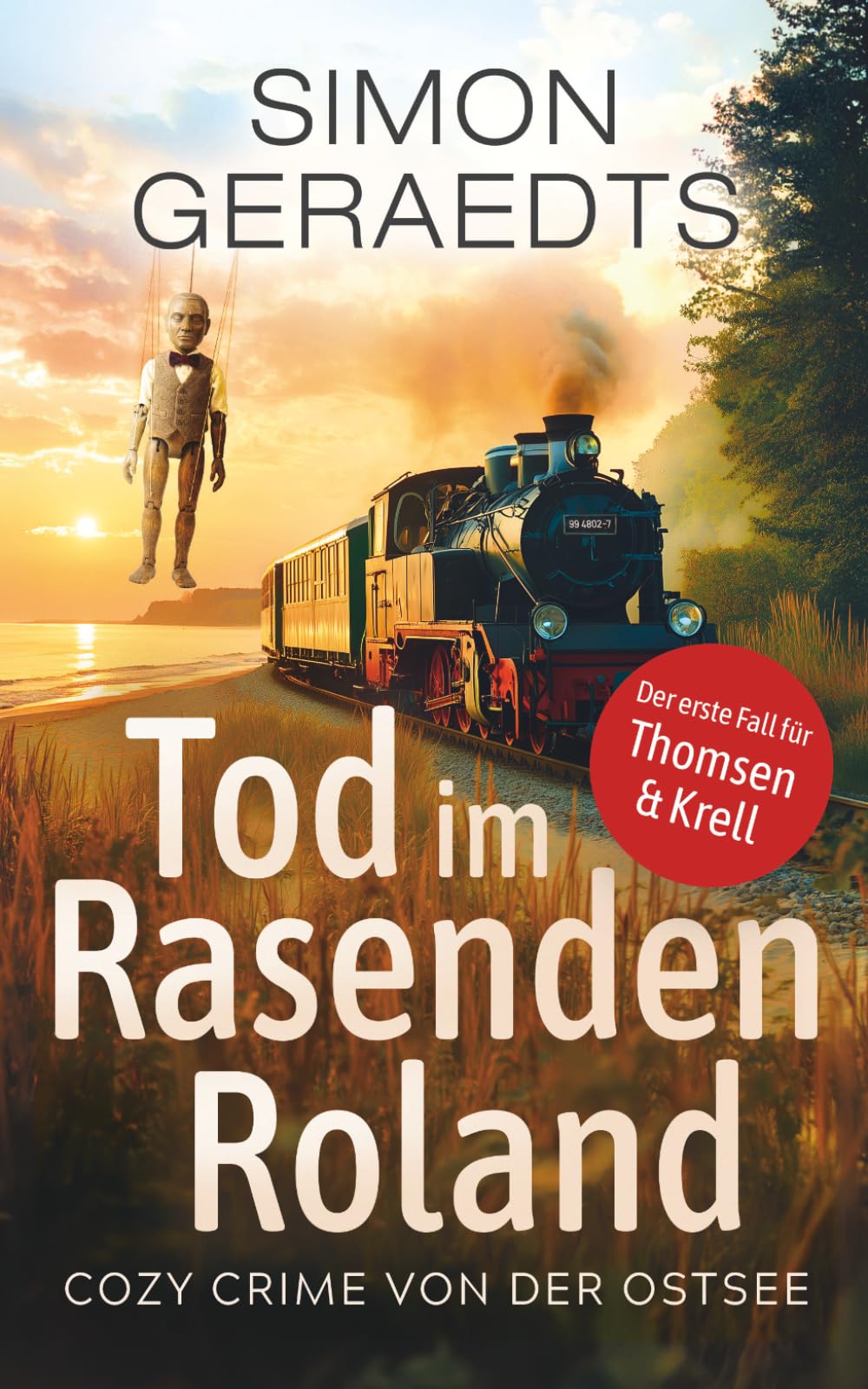 Simon Geraedts - Tod im Rasenden Roland (Ein Fall für Thomsen & Krell, Band 1) - Preis vom 10.10.2026 11:48:34 h