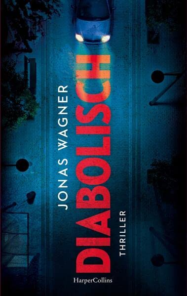 Jonas Wagner - Diabolisch: Thriller - Preis vom 19.10.2026 19:33:35 h