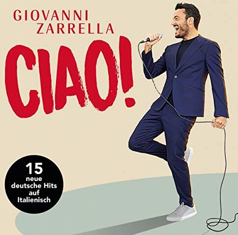 Giovanni Zarrella - Ciao! - Preis vom 14.10.2026 23:07:16 h