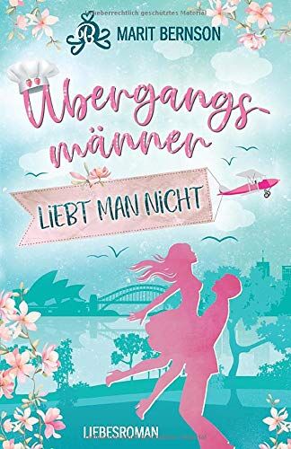 Marit Bernson - Übergangsmänner liebt man nicht: Liebesroman - Preis vom 09.10.2026 07:28:09 h