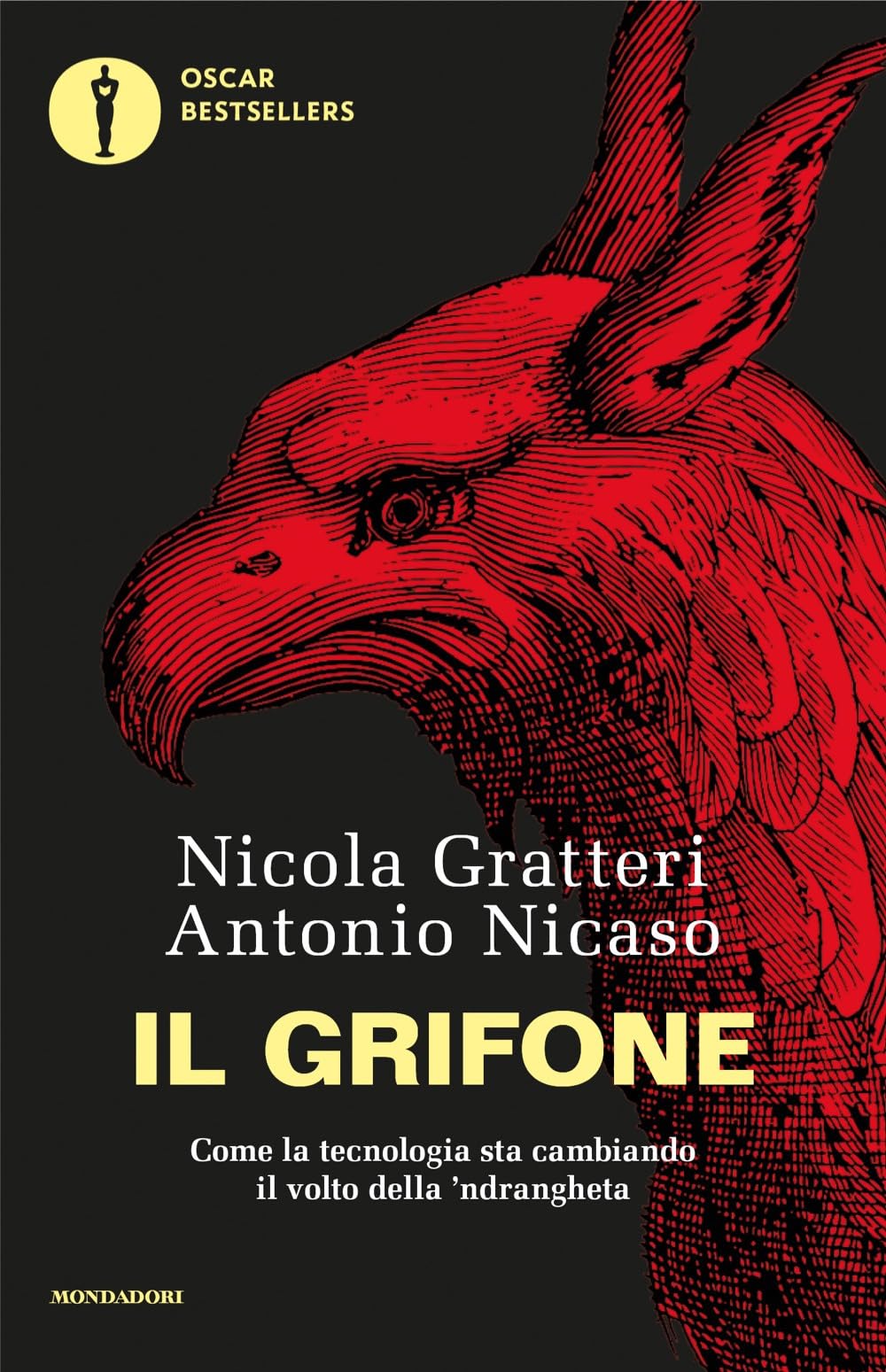 Il grifone. Come la tecnologia sta cambiando il volto della 'ndrangheta (Oscar bestsellers) - Preis vom 14.10.2026 23:07:16 h