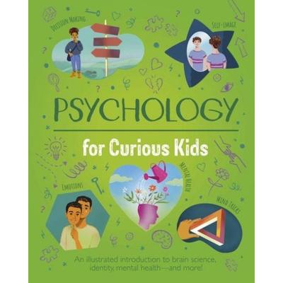 Psychology for Curious Kids, Gebundene Ausgabe von Anna Claybourne, Arcturus Publishing Ltd, 978-1-398-83340-1