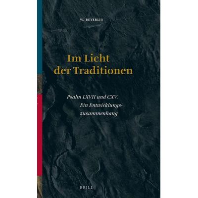 Im Licht der Traditionen, Gebundene Ausgabe von Walter Beyerlin, Brill, 978-90-04-09635-6