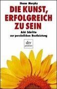 Shane Murphy - Die Kunst, erfolgreich zu sein. Acht Schritte zur persönlichen Bestleistung. - Preis vom 10.10.2026 11:48:34 h