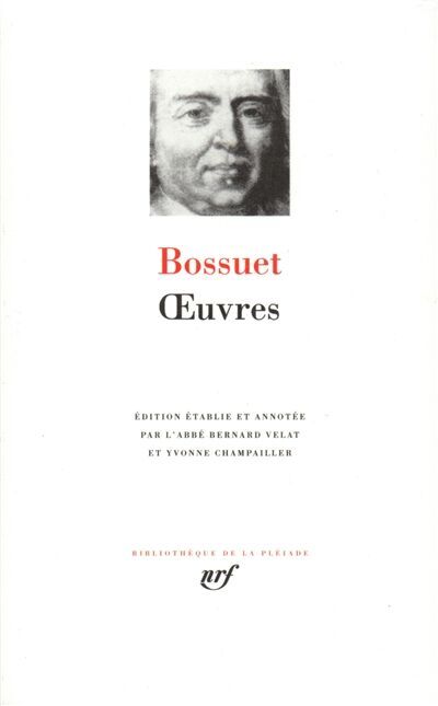 Bossuet - Oeuvres. Oraisons funèbres - Preis vom 15.10.2026 23:06:25 h