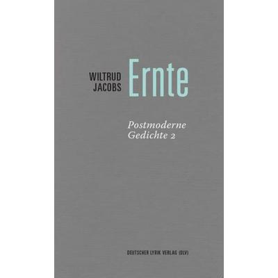 Ernte, Taschenbuch von Wiltrud Jacobs, Fischer, Karin, 978-3-8422-4590-7