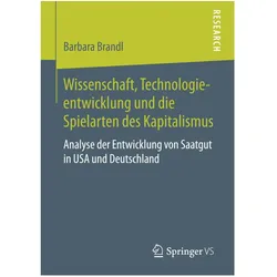 Wissenschaft, Technologieentwicklung und die Spielarten des Kapitalismus, Fachbücher von Barbara Brandl