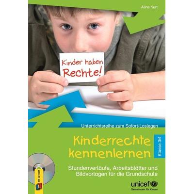 Kinderrechte kennenlernen – Klasse 3/4, Taschenbuch von Aline Kurt, Verlag an der Ruhr, 978-3-8346-2500-7