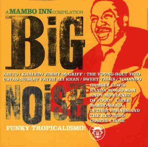 Various - Big Noise: a Mambo Inn - Preis vom 11.10.2026 23:13:37 h