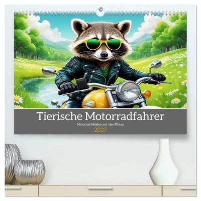 Tierische Motorradfahrer (hochwertiger Premium Wandkalender 2027 DIN A2 quer), Kunstdruck in Hochglanz