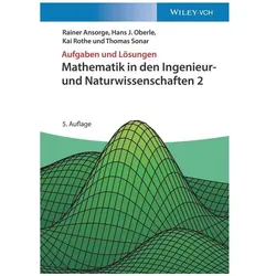Mathematik in den Ingenieur- und Naturwissenschaften 2, Fachbücher von Rainer Ansorge, Thomas Sonar, Kai Rothe, Hans J. Oberle