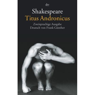 Titus Andronicus, Taschenbuch von William Shakespeare, dtv, 978-3-423-12757-8