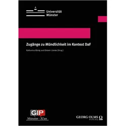Zugänge zu Mündlichkeit im Kontext DaF, Fachbücher von Katharina König