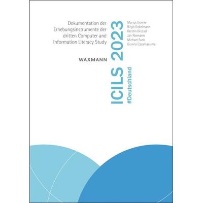 ICILS 2023 & Deutschland, Taschenbuch von Marius Domke,Birgit Eickelmann,Kerstin Drossel,Jan Niemann,Michael Funk, Waxmann Verlag GmbH,