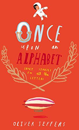 Oliver Jeffers - Once Upon an Alphabet - Preis vom 09.10.2026 07:28:09 h