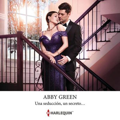 Una seducción, un secreto… - Abby Green, Audio, 9788410620940