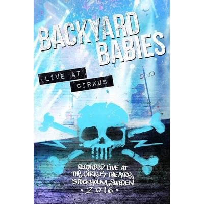 Backyard Babies - Live At Cirkus - Backyard Babies, DVD