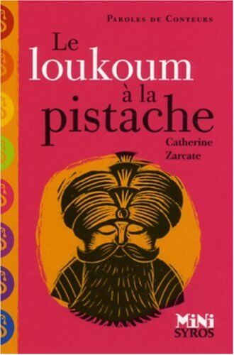 Catherine Zarcate - Le loukoum à la pistache - Preis vom 04.10.2026 03:51:26 h