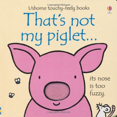Fiona Watt - That's Not My Piglet - Preis vom 10.10.2026 11:48:34 h