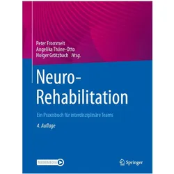 NeuroRehabilitation, Fachbücher von Holger Grötzbach, Angelika Thöne-Otto, Peter Frommelt