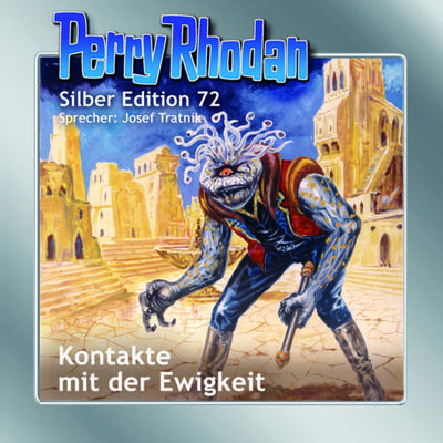 Perry Rhodan Silber Edition 72: Kontakte mit der Ewigkeit - H. G. Ewers, CD, 9783957951953