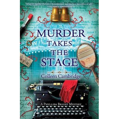 Murder Takes the Stage, Gebundene Ausgabe von Colleen Cambridge, Random House N.Y., 978-1-4967-4259-9