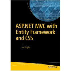 ASP.NET MVC with Entity Framework and CSS, Fachbücher von Lee Naylor