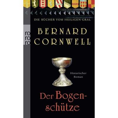 Der Bogenschütze, Taschenbuch von Bernard Cornwell, Rowohlt Taschenbuch