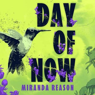 Day of Now - Miranda Reason, Audio, 9781526684295