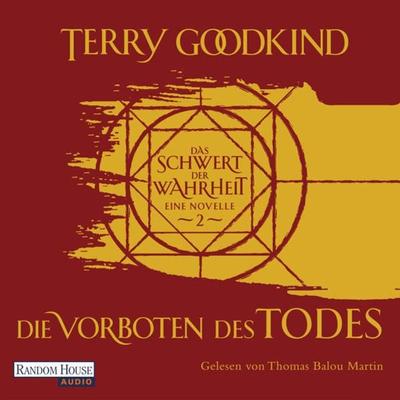 Die Vorboten des Todes - Das Schwert der Wahrheit - Terry Goodkind, Audio, 9783837153859