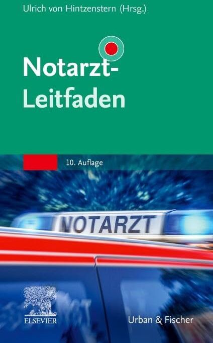 Hintzenstern, Ulrich von - Notarzt-Leitfaden (Klinikleitfaden) - Preis vom 09.10.2026 07:28:09 h