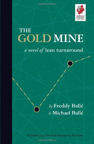 Freddy Balle - The Gold Mine: A Novel of Lean Turnaround - Preis vom 09.10.2026 07:28:09 h