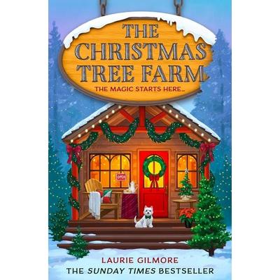 The Christmas Tree Farm, Taschenbuch von Laurie Gilmore, HarperCollins