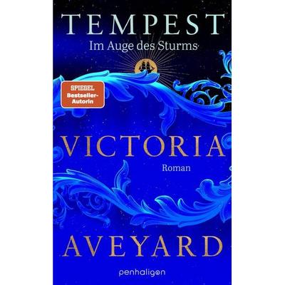 Tempest - Im Auge des Sturms, Gebundene Ausgabe von Victoria Aveyard, Penhaligon, 978-3-7645-3388-5