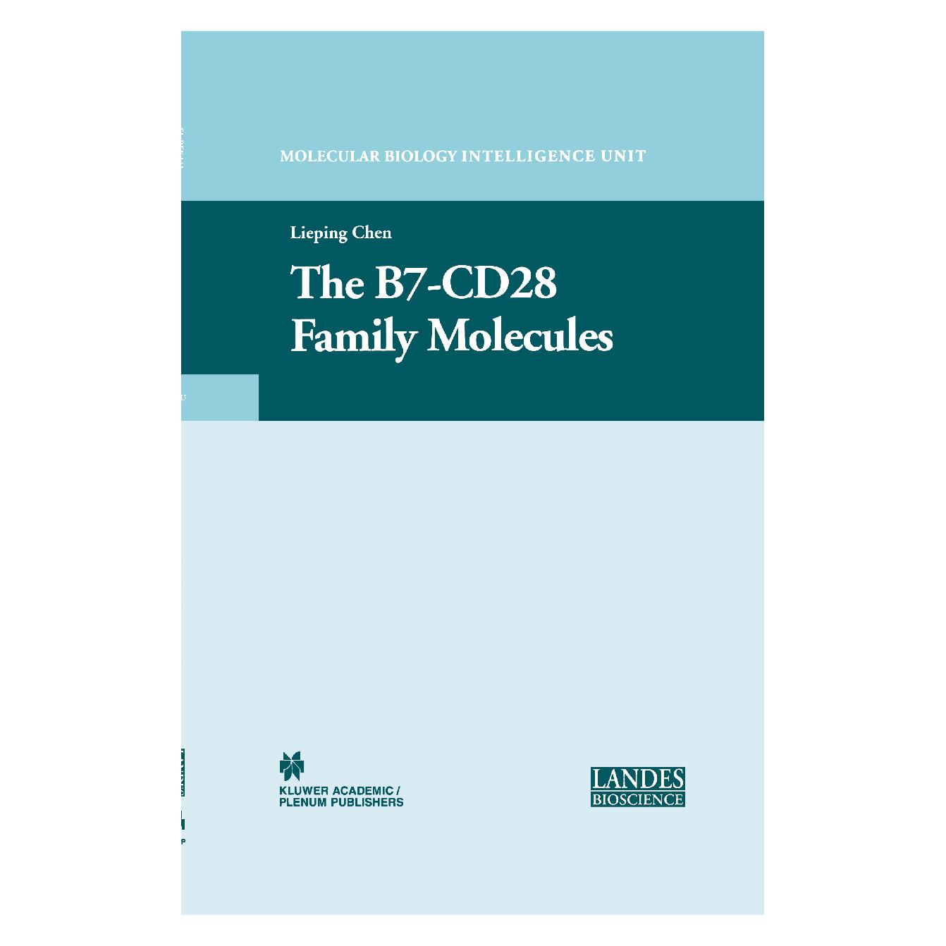 Springer The B7-CD28 Family Molecules (Englisch, Softcover, Lieping Chen) (55379895)