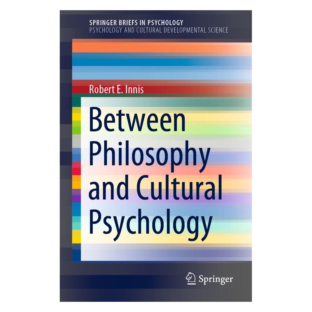 Springer Between Philosophy and Cultural Psychology (Englisch, Softcover, Robert E Innis) (56153133)