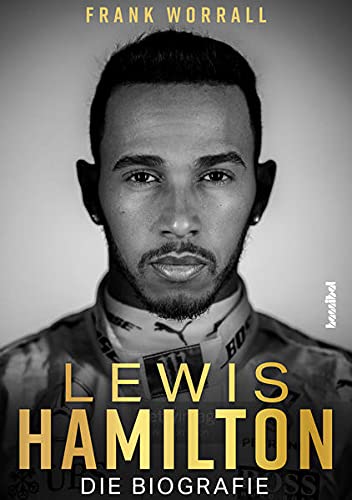 Frank Worrall - Lewis Hamilton - Die Biografie - Preis vom 30.09.2026 09:01:18 h