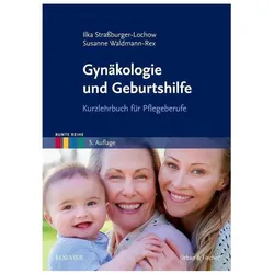 Gynäkologie und Geburtshilfe, Fachbücher von Susanne Waldmann-Rex, Ilka Strassburger-Lochow