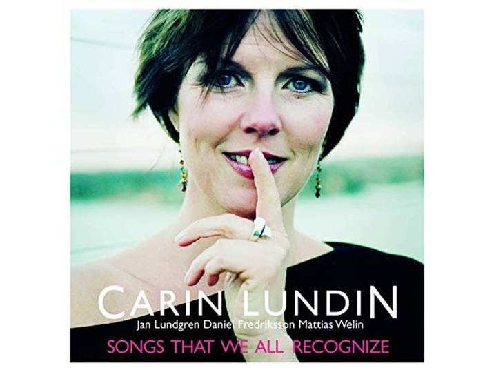 Carin Lundin/Lundgren, J./Fredriks - Songs That We All Recognize