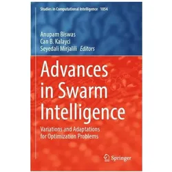 Advances in Swarm Intelligence, Fachbücher von Seyedali Mirjalili, Anupam Biswas, Can Mirjalili, B Kalayci