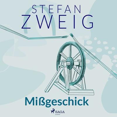 Mißgeschick - Stefan Zweig, Audio, 9788728201442