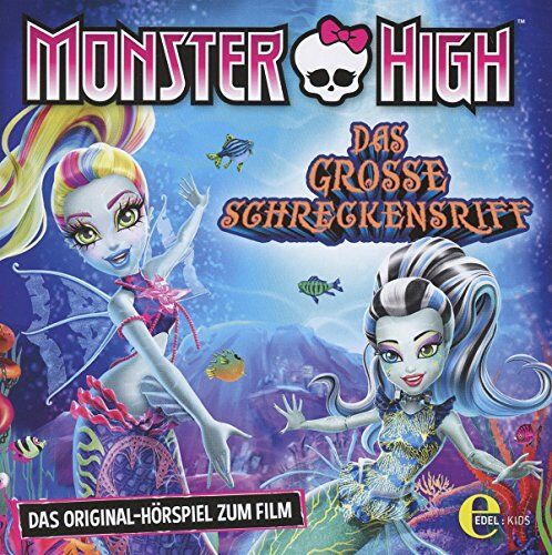 Monster High - Monster High - Das Grosse Schreckensriff - Das Original-Hörspiel zum Film - Preis vom 08.10.2026 07:26:42 h